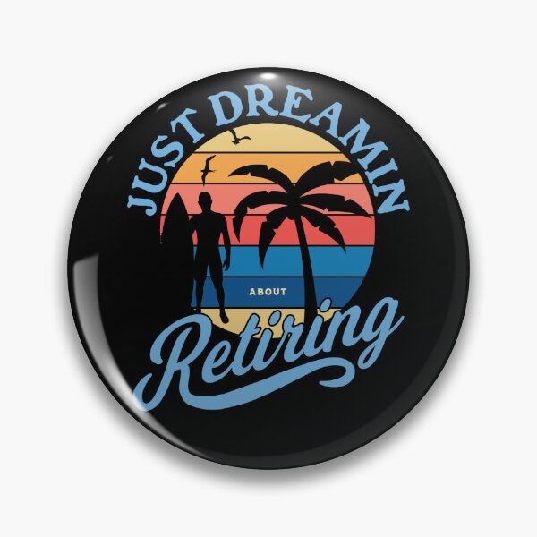 Artikelvorschau, Just Dreamin About Retiring von Tjays on a Cool entworfen und verkauft von TJays.