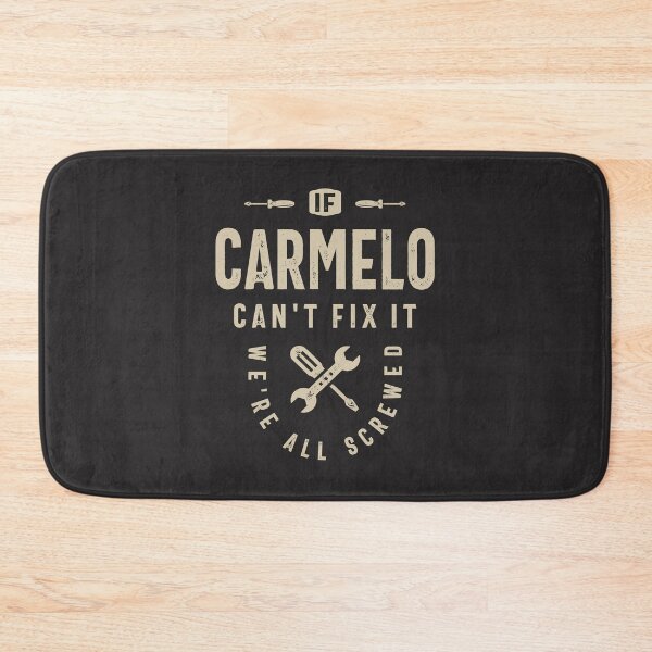 Item preview, Carmelo Can't Fix It - Name Carmelo designed and sold by cidolopez.