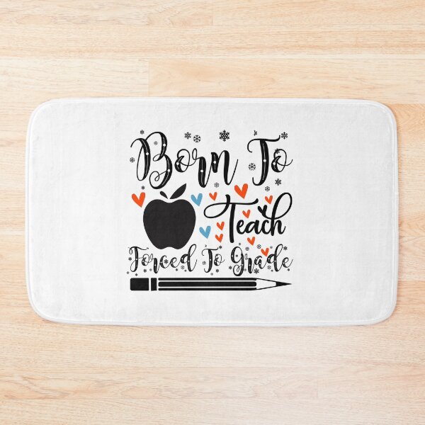 Item preview, BORN TO TEACH FORCED TO GRADE designed and sold by SticerOcean.