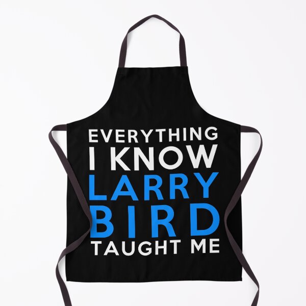 Artikelvorschau, Larry Bird - Alles, was ich weiß entworfen und verkauft von 2Girls1Shirt.