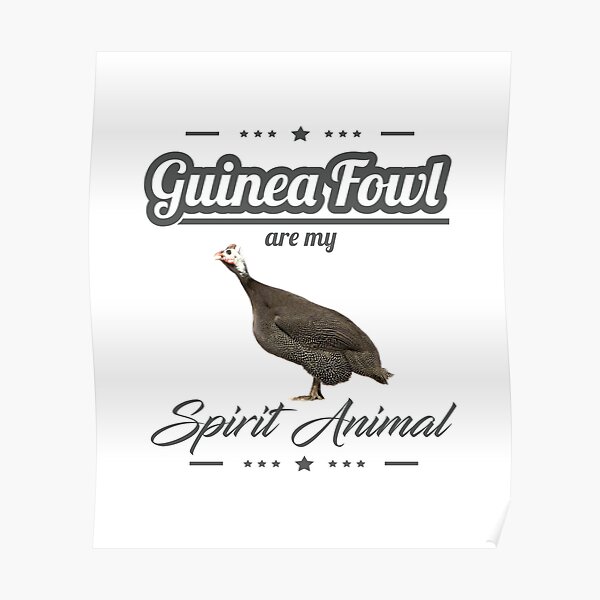Guineafowl Are My Spirit Animal Guineafowl Are My Spirit Animal