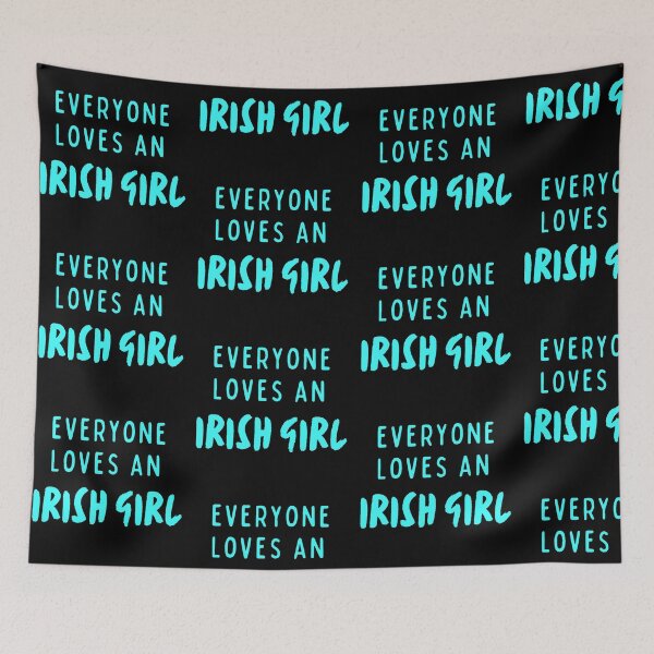 Item preview, Everyone loves an Irish Girl designed and sold by Lilly Swift.
