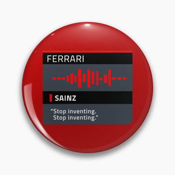 Item preview, Carlos Sainz - Ferrari - Stop Inventing - Radio Message designed and sold by Harley-Jay.