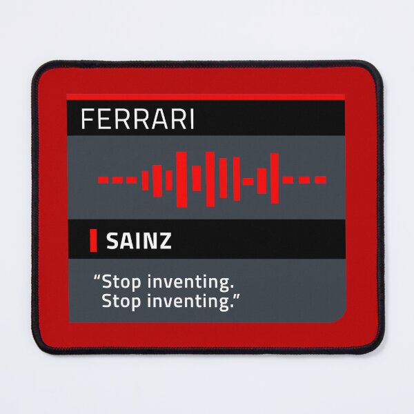 Item preview, Carlos Sainz - Ferrari - Stop Inventing - Radio Message designed and sold by Harley-Jay.