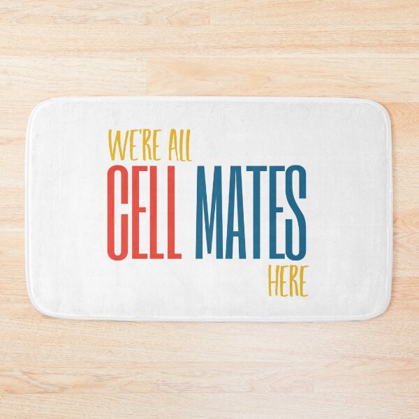 Item preview, Microbiology Pun We're All Cell Mates Here designed and sold by whyitsme.