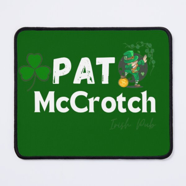 Item preview, Pats Mccrotch Irish Pub Leprechaun Funny St Patricks Day designed and sold by Designspr0.