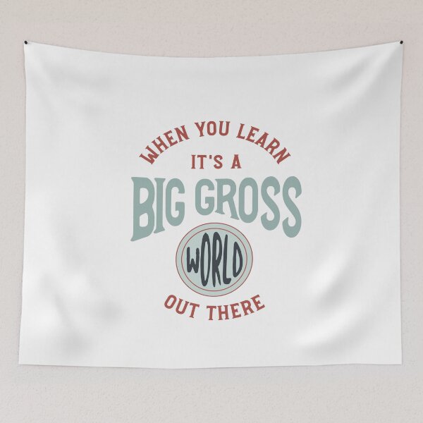 Item preview, Microbiology When You Learn It's A Big Gross World Out There designed and sold by whyitsme.