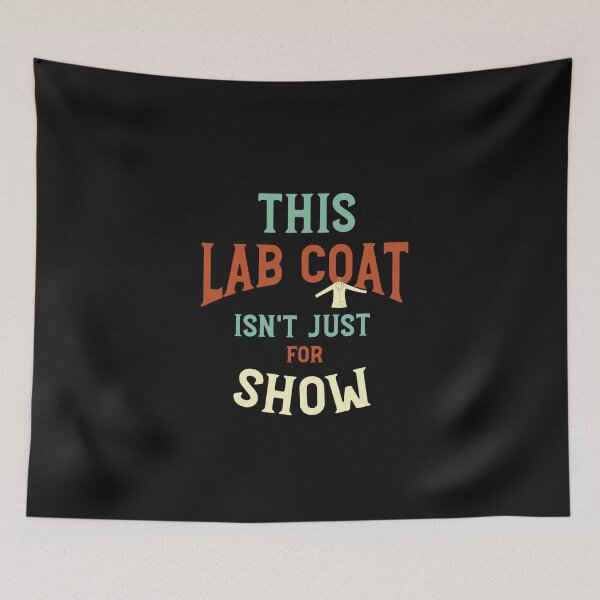 Item preview, Microbiology This Lab Coat Isn't Just For Show designed and sold by whyitsme.
