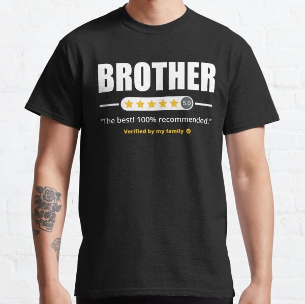 Funny Brother Text T Shirts for Sale Redbubble