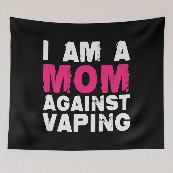 Item preview, I am a Mom Against Vaping! designed and sold by PIODesign.