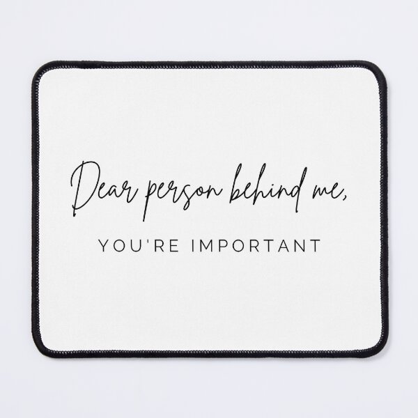 Item preview, Dear Person Behind Me, You Are Important Suicide Prevention Awareness designed and sold by ichewsyou.