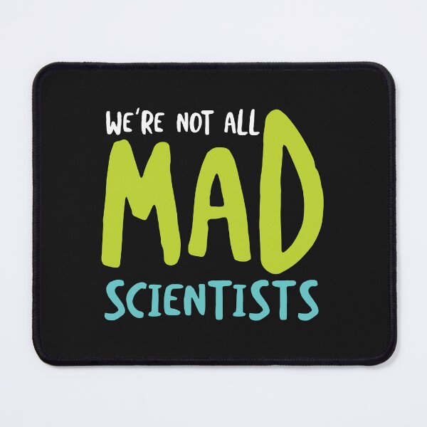 Item preview, Microbiology We're Not All Mad Scientists designed and sold by whyitsme.
