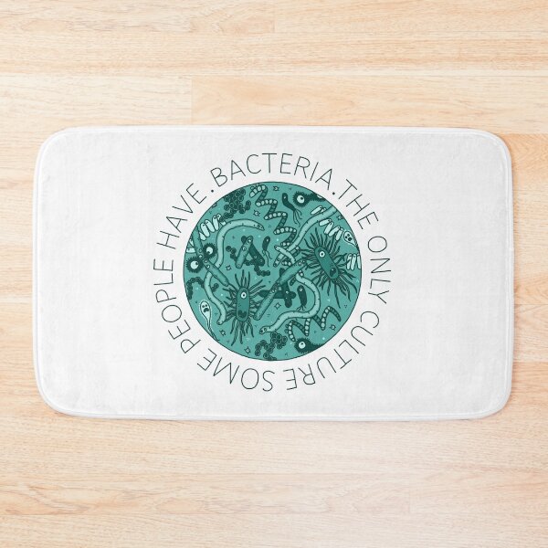 Item preview, BACTERIA The only culture some people have GREEN designed and sold by AniceHer.
