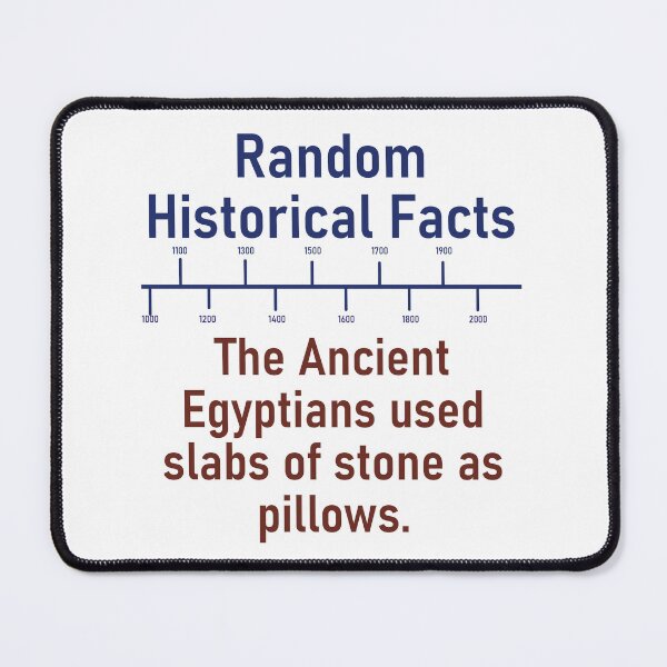 Item preview, The Ancient Egyptians Used Slabs Of Stone - History Fact designed and sold by CrankyOldDude.