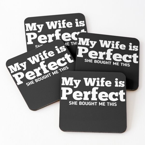 Item preview, My Wife is Perfect She Bought Me This  designed and sold by Mariano ⭐⭐⭐⭐⭐.