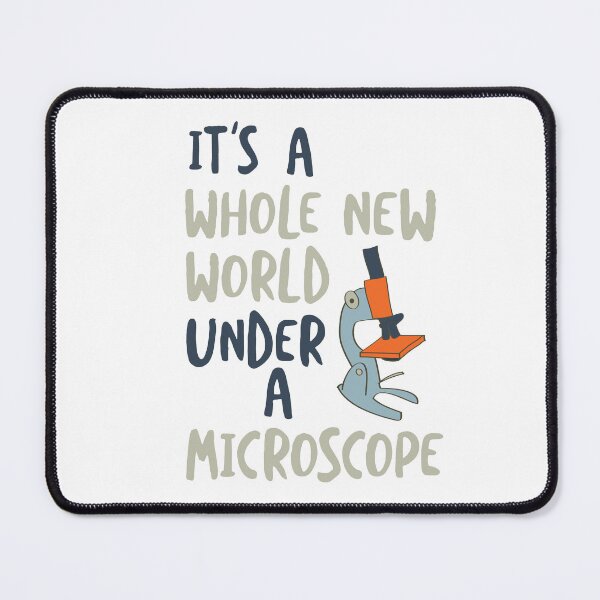 Item preview, Microbiology Saying It's a Whole New World Under a Microscope designed and sold by whyitsme.