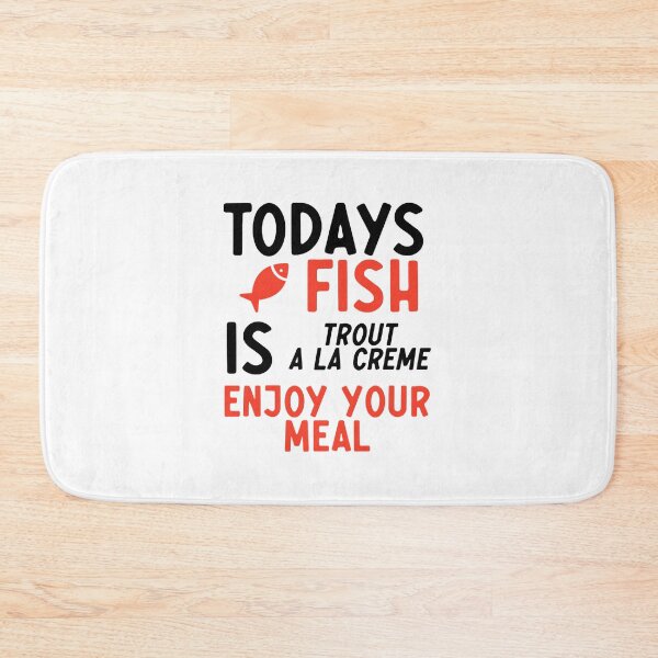 Item preview, Todays Fish Is Trout a la Creme Enjoy Your Meal - Red Dwarf Quote - Cat designed and sold by JustSimpleUK.