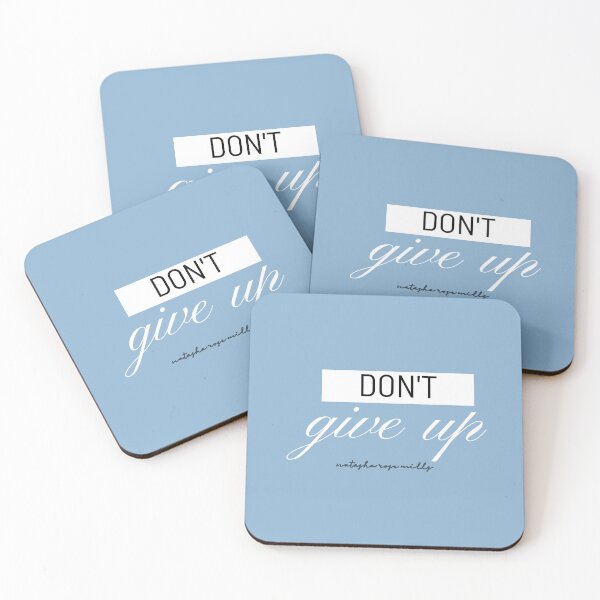 Item preview, Don't give up - Natasha Rose Mills design  designed and sold by Natasha  Rose Mills.