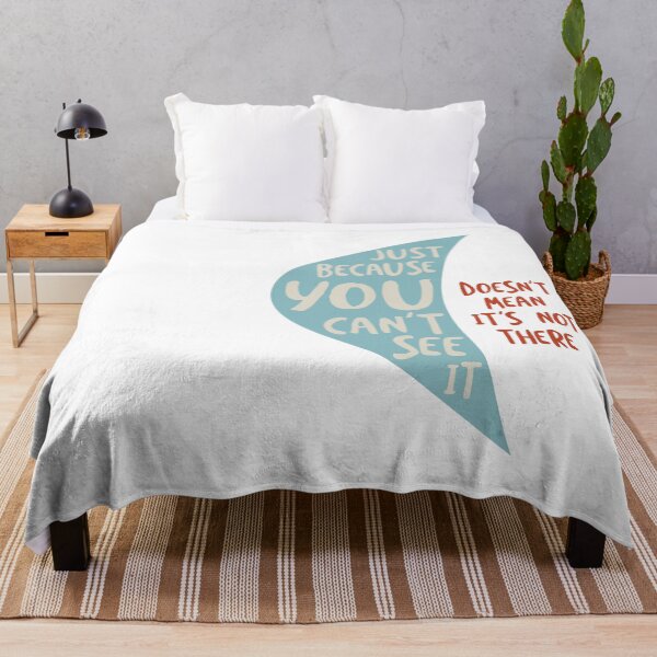 Item preview, Microbiology Quote Just Because You Can't See It designed and sold by whyitsme.