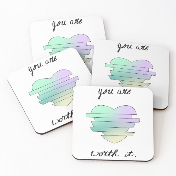 Item preview, You are worth it heart designed and sold by mehaffyp.