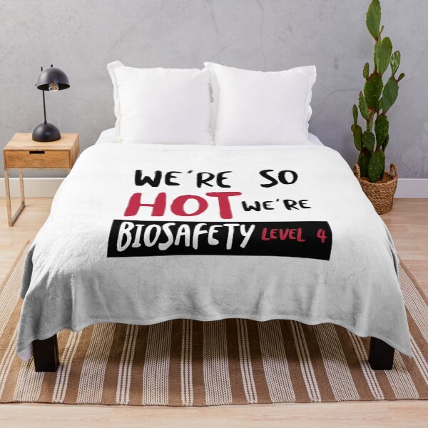 Item preview, Microbiology Humor We're So Hot We're Biosafety Level 4 designed and sold by whyitsme.