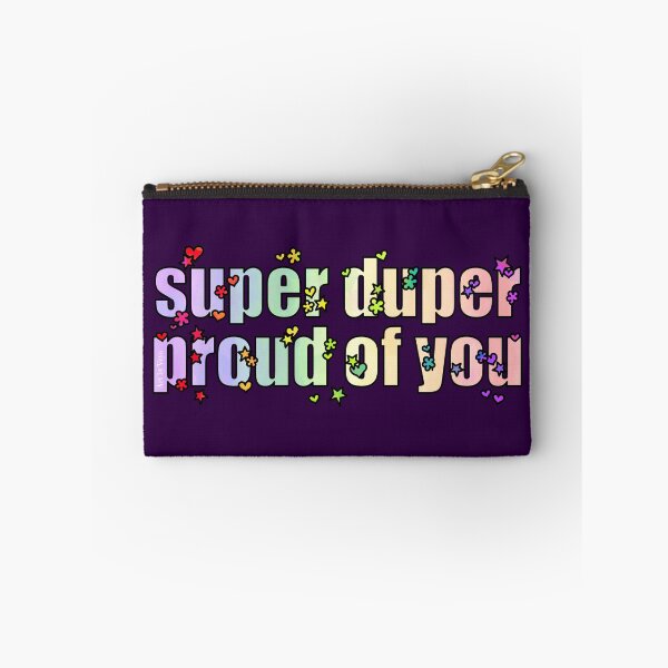 Item preview, Super Duper Proud Of You designed and sold by Art by Veya.