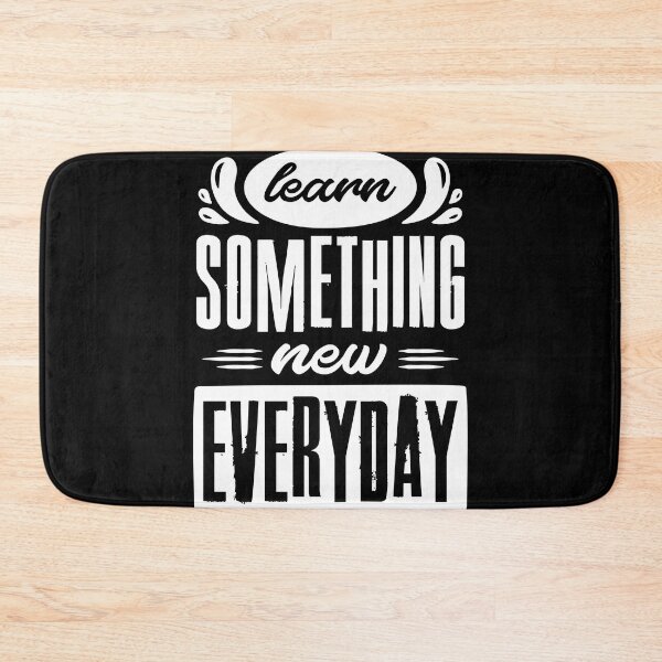 Item preview, Learn something new everyday designed and sold by Quotabletees.