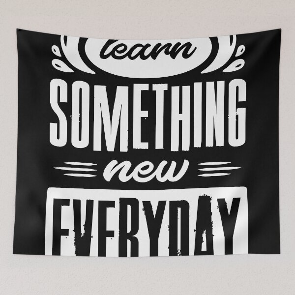Item preview, Learn something new everyday designed and sold by Quotabletees.