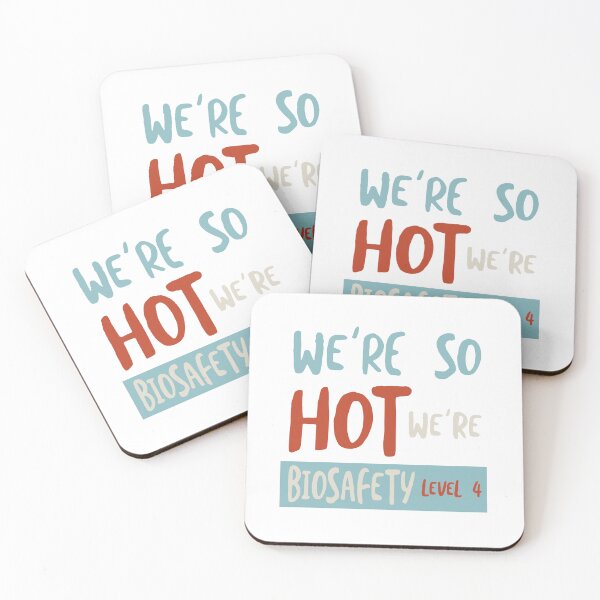 Item preview, Funny Microbiology We're So Hot We're Biosafety Level 4 designed and sold by whyitsme.