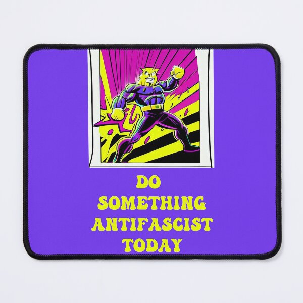 Item preview, Do something antifascist today designed and sold by Dreams of Dubai.