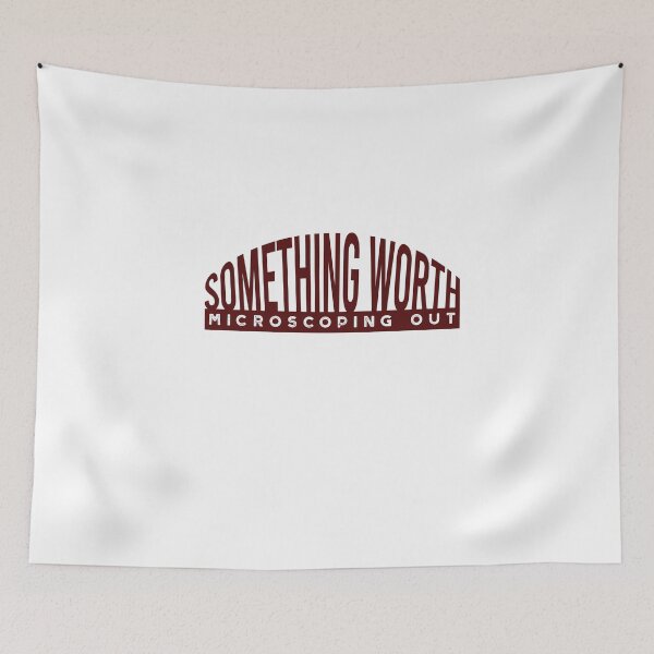 Item preview, Microbiology Pun Something Worth Microscoping Out designed and sold by whyitsme.