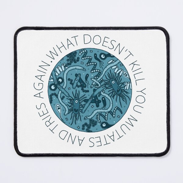 Item preview, What doesn't kill you mutates and tries again BLUE designed and sold by AniceHer.