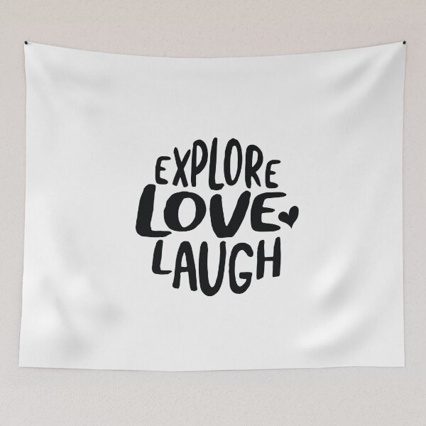 Aperçu de l'œuvre Explore Love Laugh créée et vendue par whyitsme.