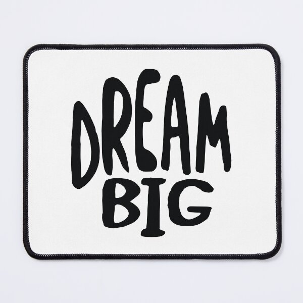 Item preview, Dream Big designed and sold by whyitsme.