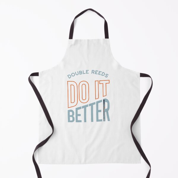 Item preview, Oboe Pun Double Reeds Do It Better designed and sold by whyitsme.