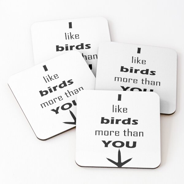 Item preview, I like birds more than you  designed and sold by shannonigans019.