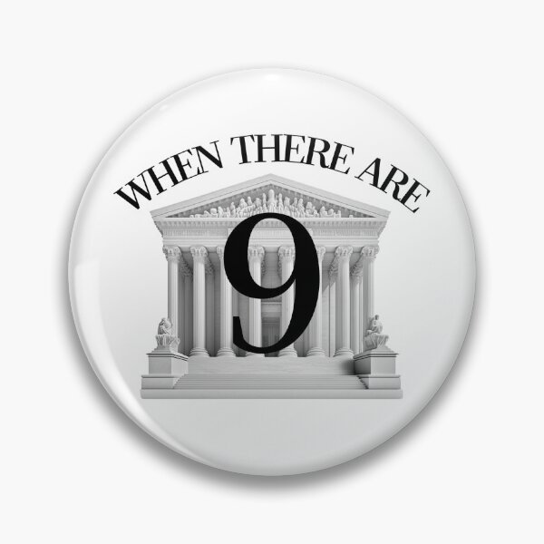 Item preview, When There Are Nine 9 Ruth Bader Ginsburg RBG Quote  designed and sold by The Junto Shop.