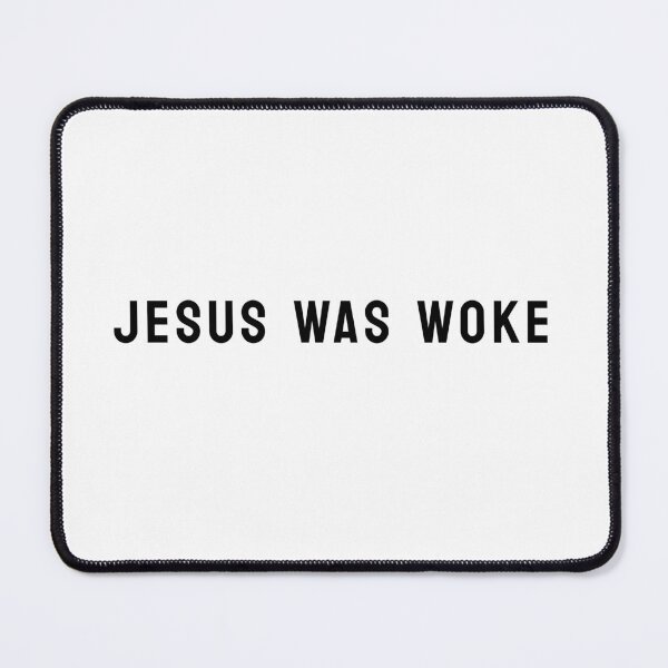 Item preview, Jesus Was Woke White Text designed and sold by bolkibox.