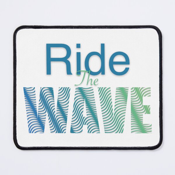 Item preview, Ride the wave designed and sold by PompnPower.