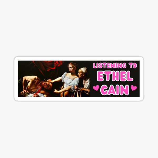 Listening to Ethel Cain Sticker