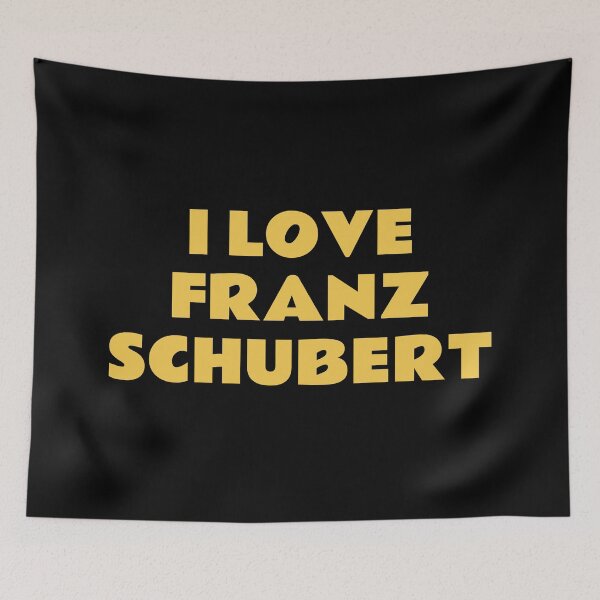 Item preview, I Love Franz Schubert designed and sold by Inspirationmotivation.