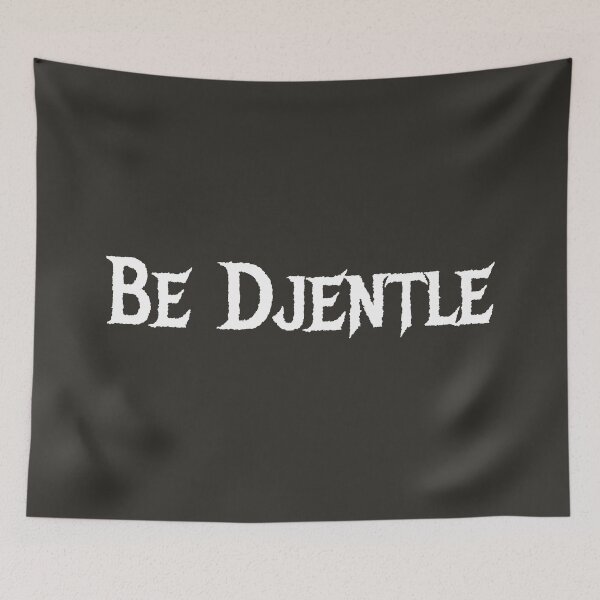 Item preview, Copy of Be Djentle (white) designed and sold by muskitt.