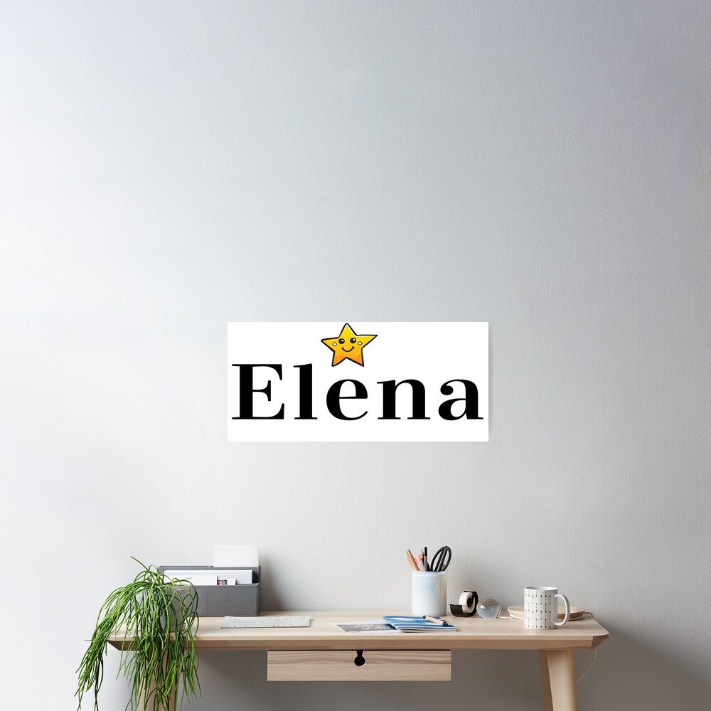 elena-name-elena-meaning-shining-light-poster-by-projectx23-redbubble