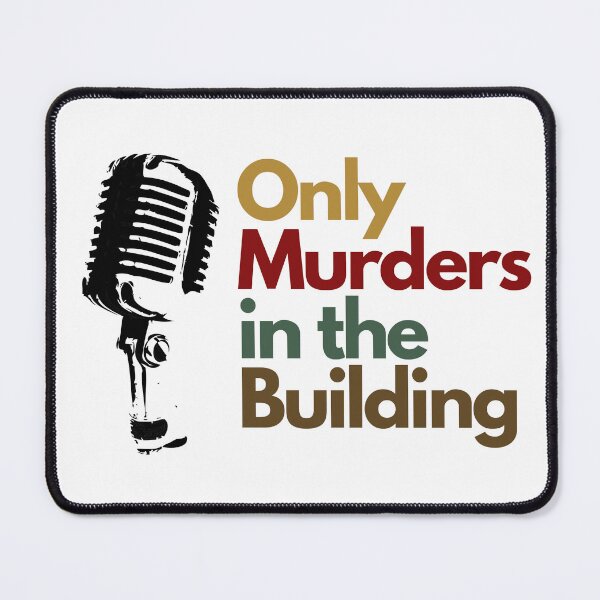 Item preview, Only Murders in the Building designed and sold by Rileyjoel2003.