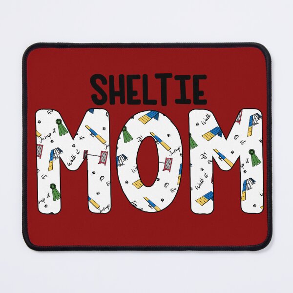 Item preview, Sheltie Agility Day Mom designed and sold by balti014.