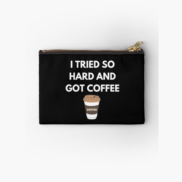 Item preview, i tried so hard and got coffee designed and sold by ProtonProject.