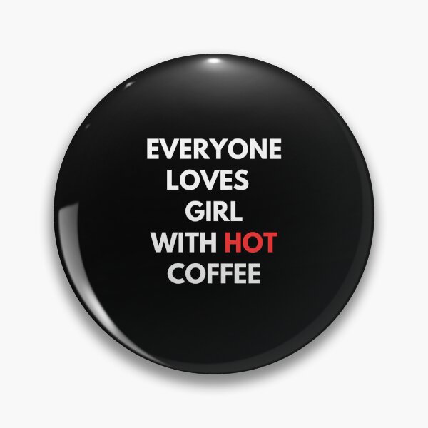 Item preview, Everyone loves girl with hot coffee designed and sold by ProtonProject.