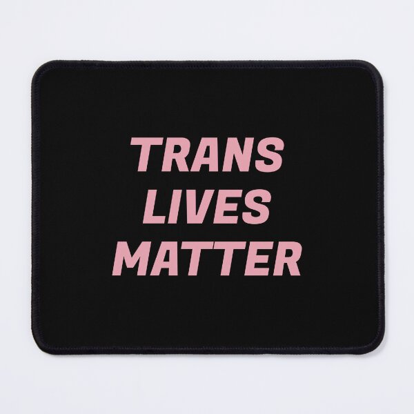 Item preview, Trans lives matter designed and sold by Inspirationmotivation.