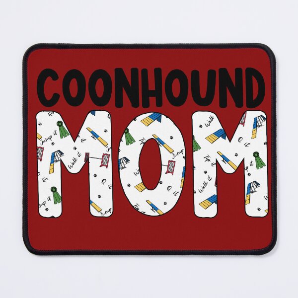 Item preview, Coonhound Agility Day Mom designed and sold by balti014.