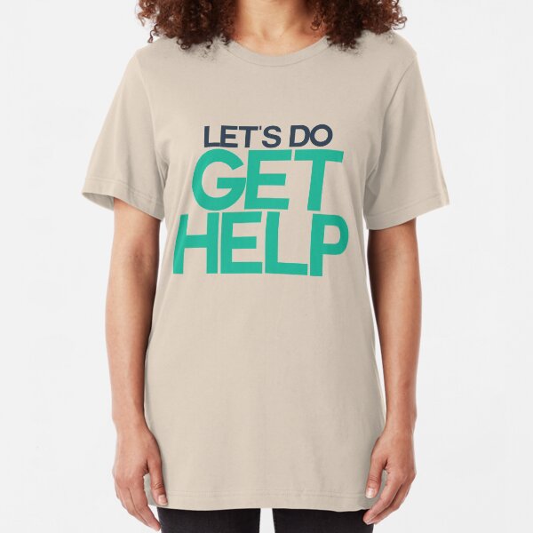 Get Help Slim Fit T-Shirt